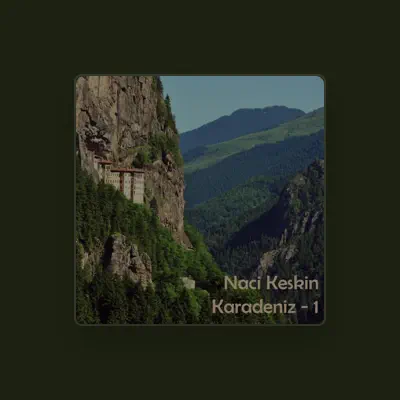 Listen to Naci Keskin, watch music videos, read bio, see tour dates & more!