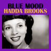 Bluesin' the Boogie - Hadda Brooks