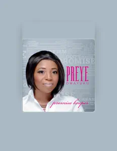 Preye Omayukuを聴いたり、ミュージックビデオを鑑賞したり、経歴やツアー日程などを確認したりしましょう！