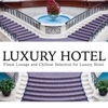 Luxury Hotel Lounge (Finest Lounge and Chillout Selection for Luxury Hotel)