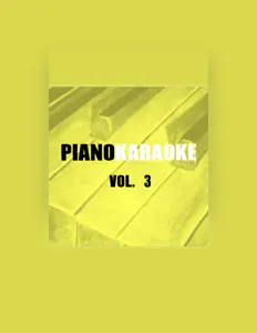 Dengarkan Piano Karaoke, tonton video musik, baca bio, lihat tanggal tur & lainnya!
