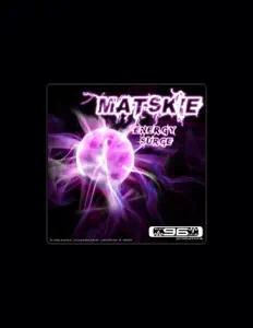 聆聽 Matskie、觀看音樂影片、閱讀小傳、查看巡演日期等！