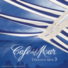 Café del Mar - Café del Mar - Terrace Mix 3 