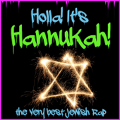 Holla! It's Hannukah! The Very Best Jewish Rap - Vários intérpretes