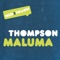Maluma - Thompson lyrics