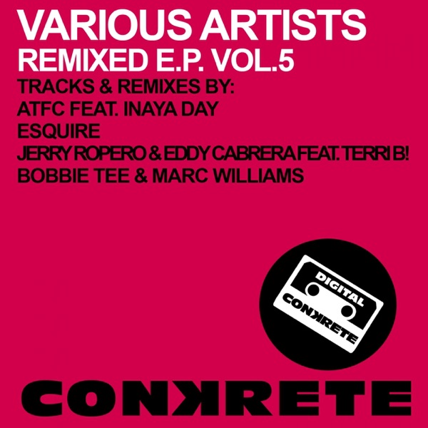 Conkrete Remixed E.P. Vol.5 - Single