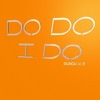 Do Do I Do - Single