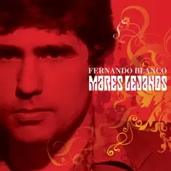 Mares Lejanos - Fernando Blanco