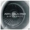 Joris Delacroix - Air France (Synapson Remix)