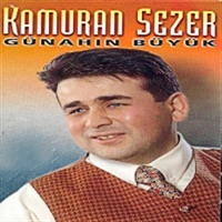 Kamuran Sezer - Günahın Büyük