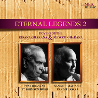 Pandit Bhimsen Joshi & Pandit Jasraj - Eternal Legends 2 artwork