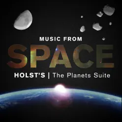 Music From Space - Holst's The Planets Suite - London Festival Orchestra Music From Space - Holst's The Planets Suite - London Festival Orchestra