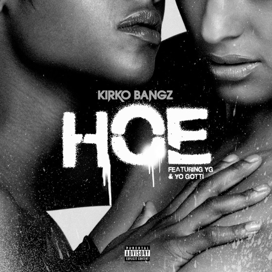 Cover artwork for Hoe (feat. YG & Yo Gotti)