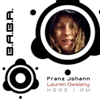 Here I Am (Words of Wisdom Mix) [feat. Lauren Owsiany] - Single - Franz Johann