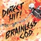 A Message to the Angels, Pt. II (Brainless God) - Direct Hit! lyrics