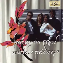 Sentidos Próximos - Frecuencia Mod