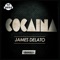 Cocaina - James Delato lyrics