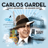 Carlos Gardel. Tango Argentino - 30 Grandes Exitos artwork