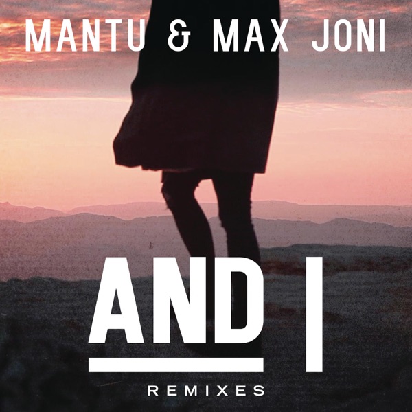 And I (Remixes)