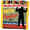 Collections - Pato Banton & The Reggae Revolution