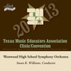 2013 Texas Music Educators Association (TMEA): Westwood High School Symphony Orchestra