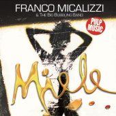 Miele - Franco Micalizzi & The Big Bubbling Band
