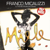 Miele - Franco Micalizzi & The Big Bubbling Band