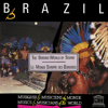 Brazil: Bororo World of Sound (UNESCO Collection from Smithsonian Folkways) - The Bororo of the Mato Grosso