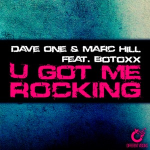 U Got Me Rocking (feat. Botoxx)