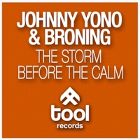 The Storm Before the Calm (Remixes) - Single - Johnny Yono & Broning