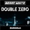 Double Zero - Benny White lyrics
