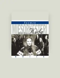 聆聽 Suomen Miesorkesteri、觀看音樂影片、閱讀小傳、查看巡演日期等！