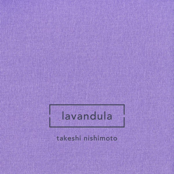 Lavandula - Album by Takeshi Nishimoto - Apple Music