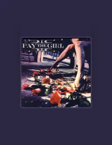 收听 Pay The Girl、观看音乐视频、阅读小传、查看巡演日期等 ！