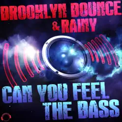 Can You Feel the Bass - Brooklyn Bounce Can You Feel the Bass - Brooklyn Bounce