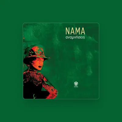 Listen to Nama, watch music videos, read bio, see tour dates & more!