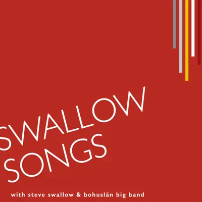 Listen to Swallow Songs by Bohuslän Big Band