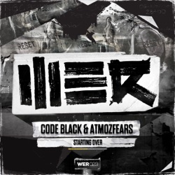 Code Black & Atmozfears - Starting Over