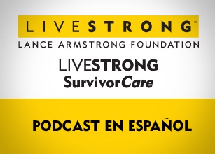 LIVESTRONG SurvivorCare Español cover