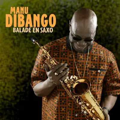 Balade en Saxo - Manu Dibango