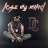 Lose My Mind - Single