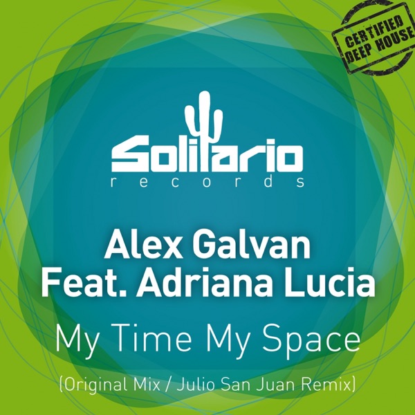 My Time My Space (feat. Adriana Lucia) - Single