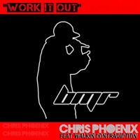 Work It Out (feat. Walkin Contradiction) - Single - Chris Phoenix
