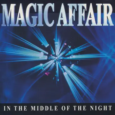 In the Middle of the Night - Single - Magic Affair