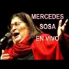 Mercedes Sosa - Solo Le Pido a Dios (feat. Leon Gieco) [En Vivo]