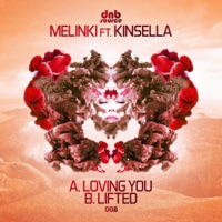 Loving You / Lifted - Single - Melinki