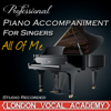 All of Me ("John Legend" Piano Accompaniment) [Professional Karaoke Backing Track] - London Vocal Academy