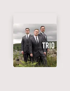 收听 Trio、观看音乐视频、阅读小传、查看巡演日期等 ！