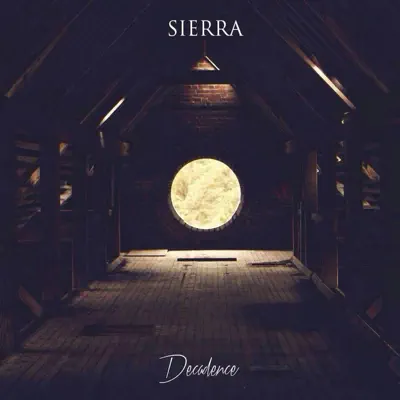 Decadence - Single - Sierra