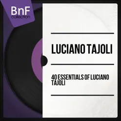 40 Essentials of Luciano Tajoli (Mono Version) - Luciano Tajoli